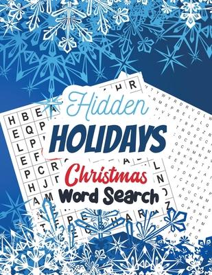 Hidden Holidays - Christmas Word Search: Large Print Christmas Word Search Puzzle, Exercise Your Brain Activity Book, Christmas Word Search Book With