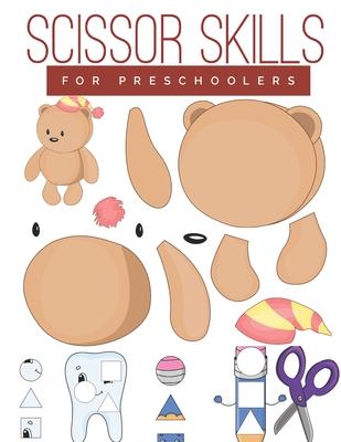 Scissor Skills for Preschoolers: Cutting practice worksheets for preschoolers to kindergarteners, cut and paste activity book ages 3-5 with 100 pages.