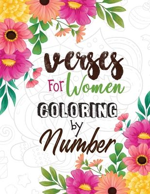 Verses for Women Coloring by Number: Women Christmas Coloring Book, A Christian Coloring Book gift card alternative, Good Vibes relaxation and Inspira