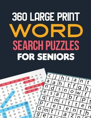 360 Large Print Word Search Puzzles for Seniors: Word Search Brain Workouts, Word Searches to Challenge Your Brain, Brian Game Book for Seniors in Thi