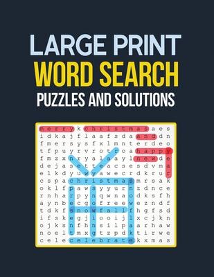 Large Print Word Search Puzzle and Solutions: Word Search Book Challenging and Fun Puzzles for Seniors, Brian Game Book for Seniors in This Christmas