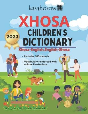 Xhosa Children's Dictionary: Illustrated Xhosa-English and English-Xhosa