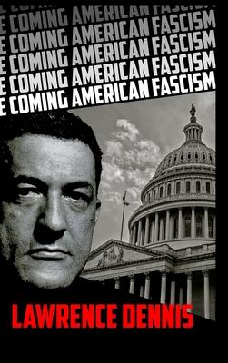 The Coming American Fascism