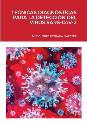 TCNICAS DIAGNSTICAS PARA LA DETECCIN DEL VIRUS SARS-CoV-2 Subscription