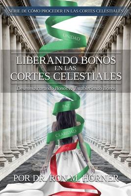 Liberando Bonos en las Cortes Celestiales: Desenmascarando Bonos & Estableciendo Bonos