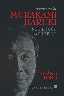 Truy&#7878;n Ng&#7854;n Murakami Haruki Nghin C&#7912;u V Ph Bnh