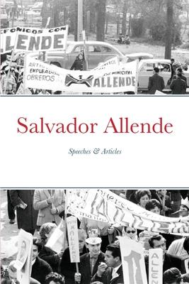 Salvador Allende: Speeches & Articles Subscription
