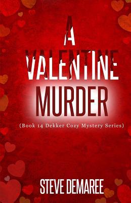 A Valentine Murder