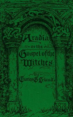 Aradia: The Gospel of the Witches