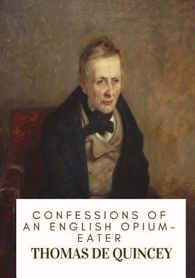 Confessions of an English Opium-Eater