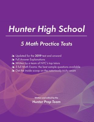 Hunter High School: 5 Math Practice Tests