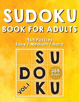 Sudoku Books For Adults: 365 Days Of Sudoku Book - Activity Book For Adults (Sudoku Puzzle Books) Volume.1: Sudoku Puzzle Book