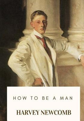 How to Be a Man