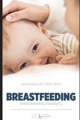 Breastfeeding: Empowering Parents