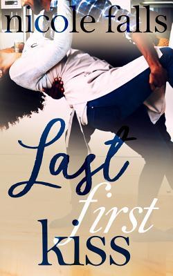 Last First Kiss