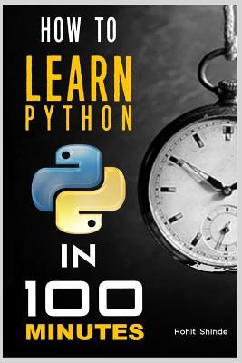 How to Learn Python Programming in 100 Minutes