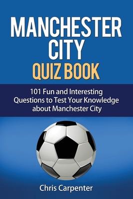 Manchester City Quiz Book