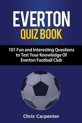 Everton Quiz Book