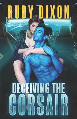 Deceiving The Corsair: A SciFi Alien Romance