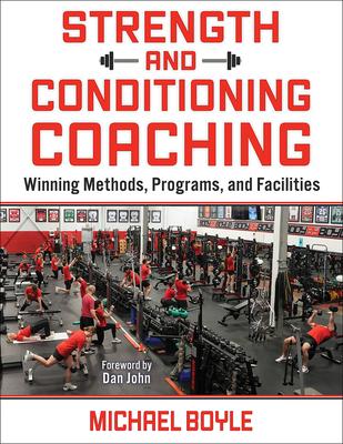 Strength and Conditioning Coaching: Winning Methods, Programs, and Facilities Subscription