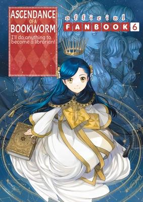 Ascendance of a Bookworm: Fanbook 6: Volume 6 Subscription