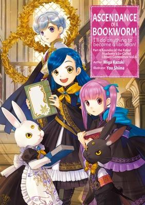 Ascendance of a Bookworm: Part 4 Volume 6 (Light Novel) Subscription