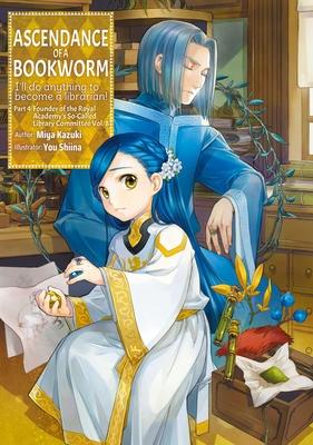 Ascendance of a Bookworm: Part 4 Volume 8 (Light Novel) Subscription