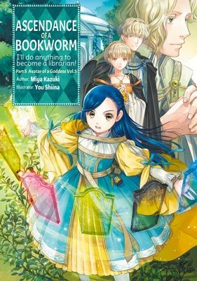 Ascendance of a Bookworm: Part 5 Volume 5 (Light Novel): Volume 26