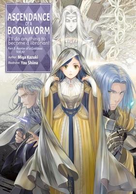 Ascendance of a Bookworm: Part 5 Volume 10 (Light Novel) Subscription