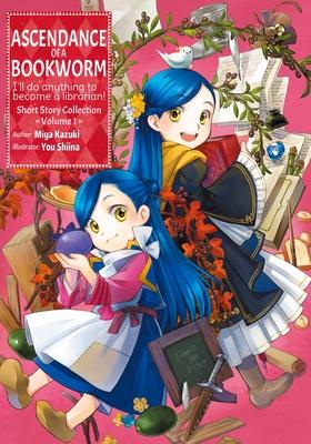 Ascendance of a Bookworm: Short Story Collection Volume 1 (Light Novel) Subscription