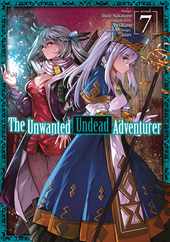The Unwanted Undead Adventurer (Manga): Volume 7 Subscription