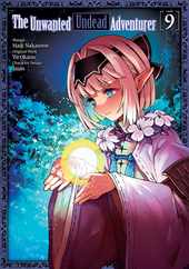 The Unwanted Undead Adventurer (Manga): Volume 9 Subscription