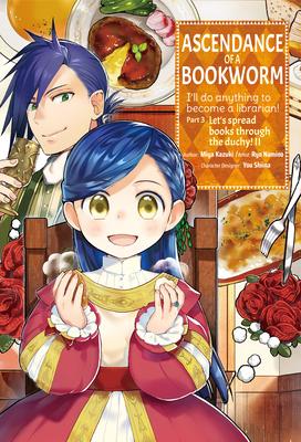 Ascendance of a Bookworm (Manga) Part 3 Volume 2