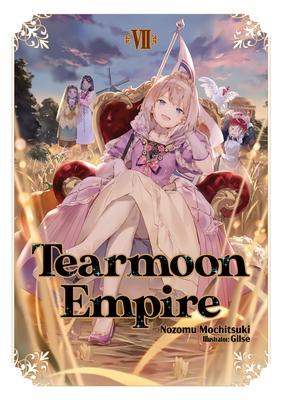 Tearmoon Empire: Volume 7 (Light Novel) Subscription