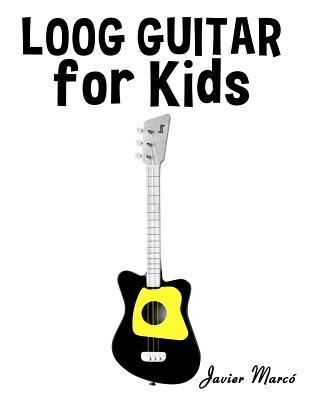 Loog Guitar for Kids: Christmas Carols, Classical Music, Nursery Rhymes, Traditional & Folk Songs!