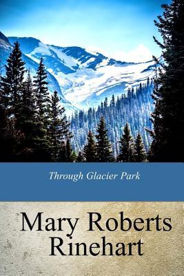 Through Glacier Park Subscription