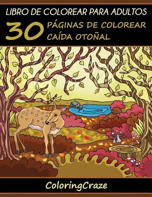 Libro de Colorear para Adultos: 30 Pginas de Colorear Cada Otoal