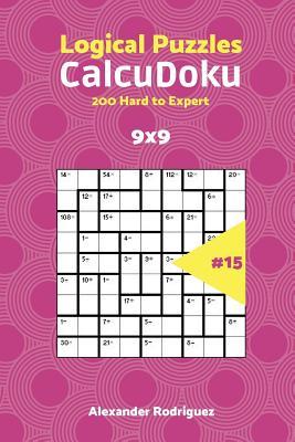 CalcuDoku Puzzles - 200 Hard to Expert 9x9 vol. 15