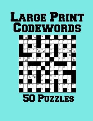 Large Print Codewords: 50 Puzzles