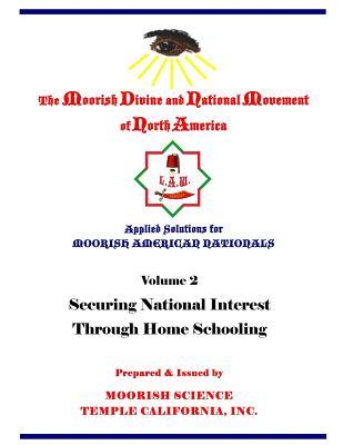 Applied Solutions for Moorish Nationals: Securing National Interests Through Home Schooling