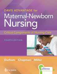 Davis Advantage for Maternal-Newborn Nursing: Critical Components of Nursing Care Subscription