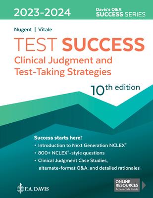 Test Success: Clinical Judgment and Test-Taking Strategies