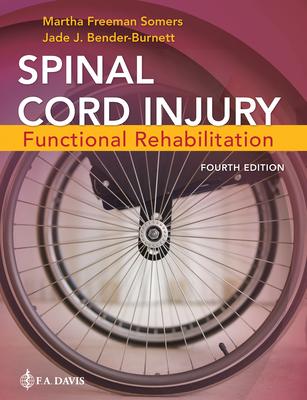 Spinal Cord Injury: Functional Rehabilitation