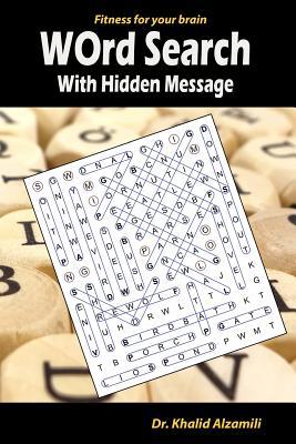 Word Search With Hidden Message: Train your brain anywhere, anytime! - 120 Puzzles for Adults