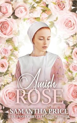 Amish Rose: Amish Romance