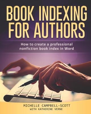 Book Indexing For Authors: How to create a professional nonfiction index in Word