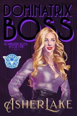 Dominatrix Boss: A BDSM Femdom Tale