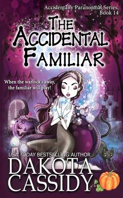 The Accidental Familiar