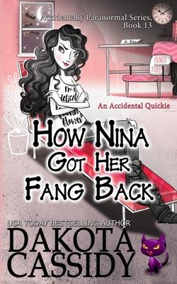 How Nina Got Her Fang Back: Accidental Quickie