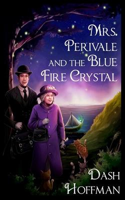 Mrs. Perivale and the Blue Fire Crystal